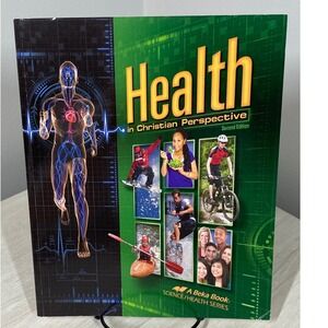 Abeka Health in Christian Perspective Second Edition Science Series Textbook